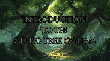 🌳 Introduction to The Celtic Tree Ogham 🌿