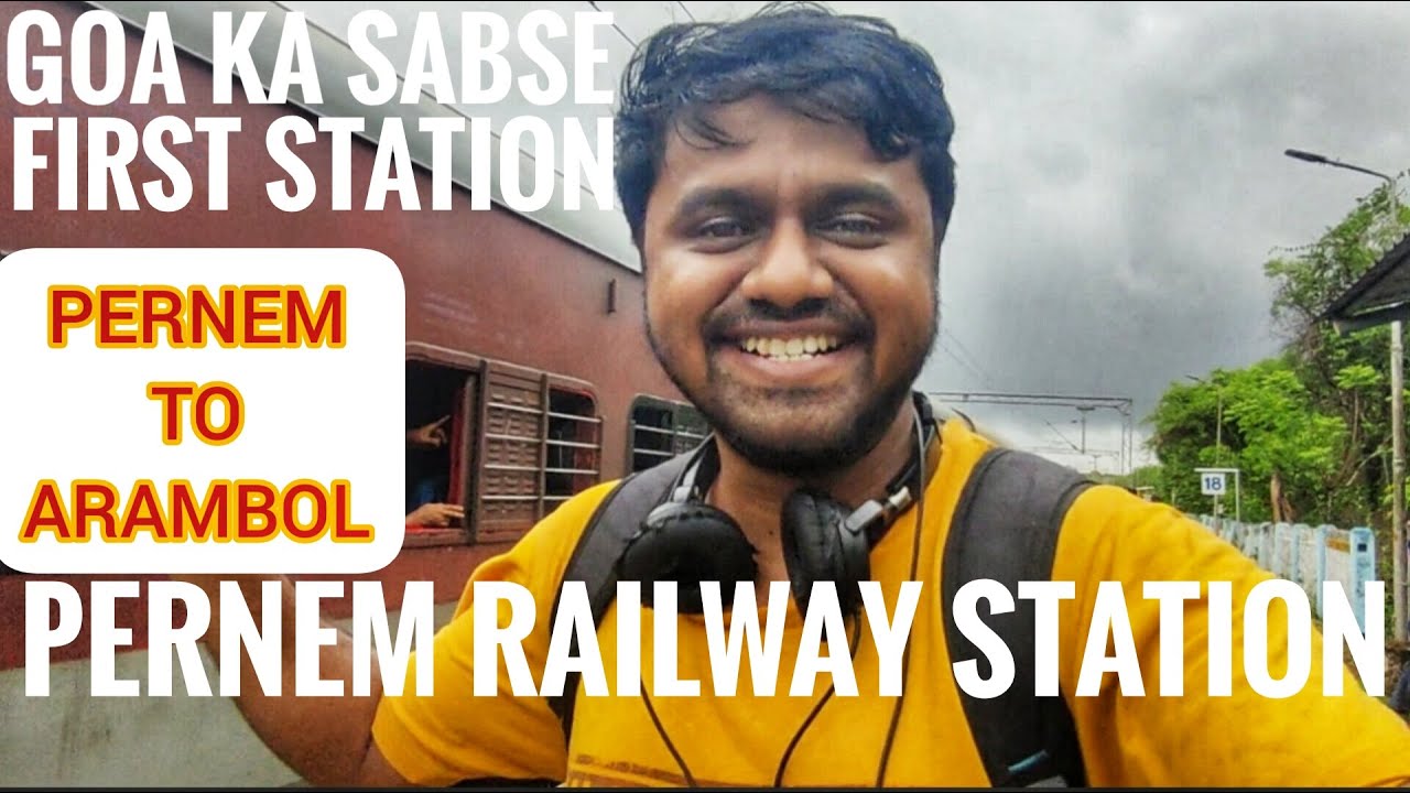 PERNEM TO ARAMBOL MUMBAI TO GOA BY KONKAN KANYA EXPRESS PERNEM 20111-12-konkan-kanya-express-route-map-youtube