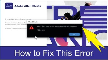 How to fix Adobe after effect error || After Effect error : could not convert Unicode characters