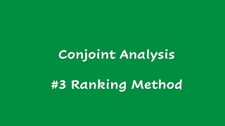 #3 Conjoint Analysis - Ranking Method