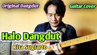 Halo Dangdut//Rita Sugiarto//Guitar Cover