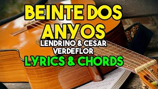 Video-Miniaturansicht von „BENTE DOS ANYOS - LENDRINO and CESAR VERDEFLOR | LYRICS & CHORDS | GUITAR GUIDE | CLASSIC OPM | 2020“