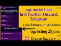 How to link social accounts and add wallet address in ogc/ how to add Ethereum address / OGC listing