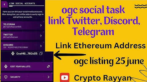 How to link social accounts and add wallet address in ogc/ how to add Ethereum address / OGC listing