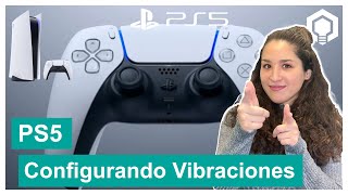 PS5 Configurando Vibraciones del Control 🎮