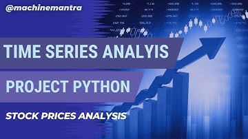 Time Series Analysis Python | Stock Price Market Analysis | Python Project