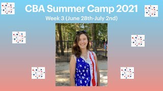 CBA Summer Camp 2021 Week 3