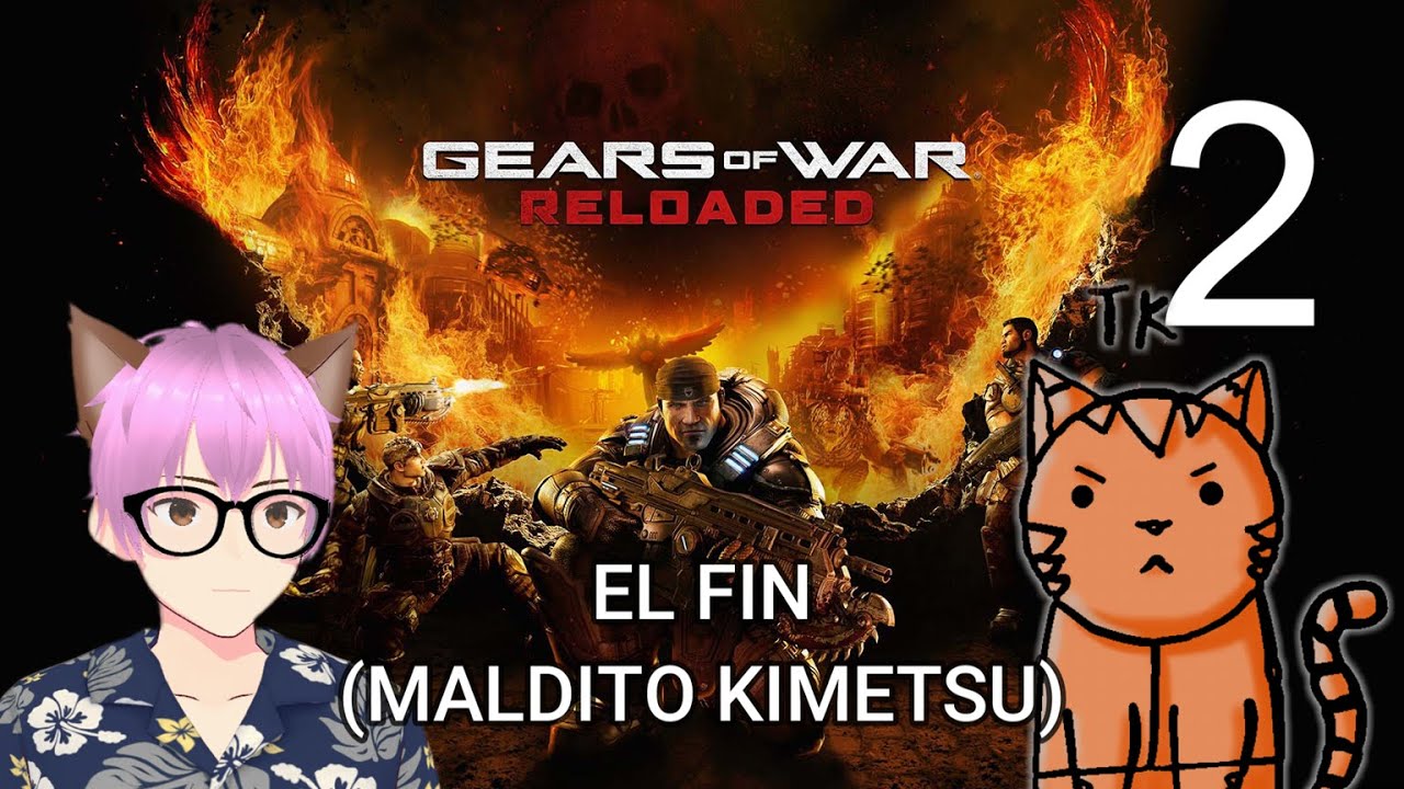 Sigamos Gears of War Reloaded cooperativo con El Buen T.k. (Parte 2, FINAL)