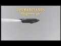 Los Santos &quot;Los Marcianos llegaron ya&quot;