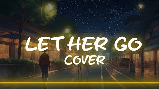 MR.AF - Let Her Go ( Cover )