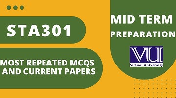 STA301 Midterm Preparation 2023| sta301 current papers solved