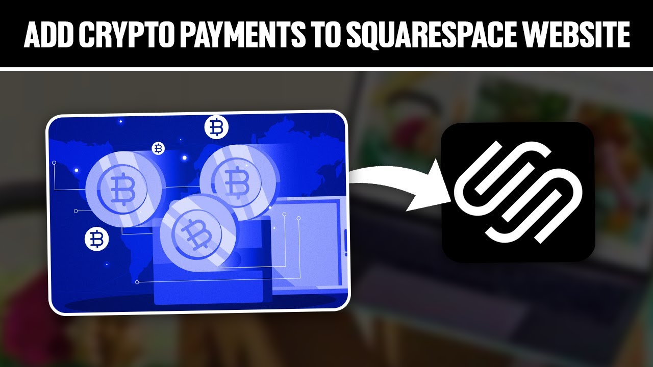 How To Add Crypto Payments To Your Squarespace Website 2025! (Full Tutorial)