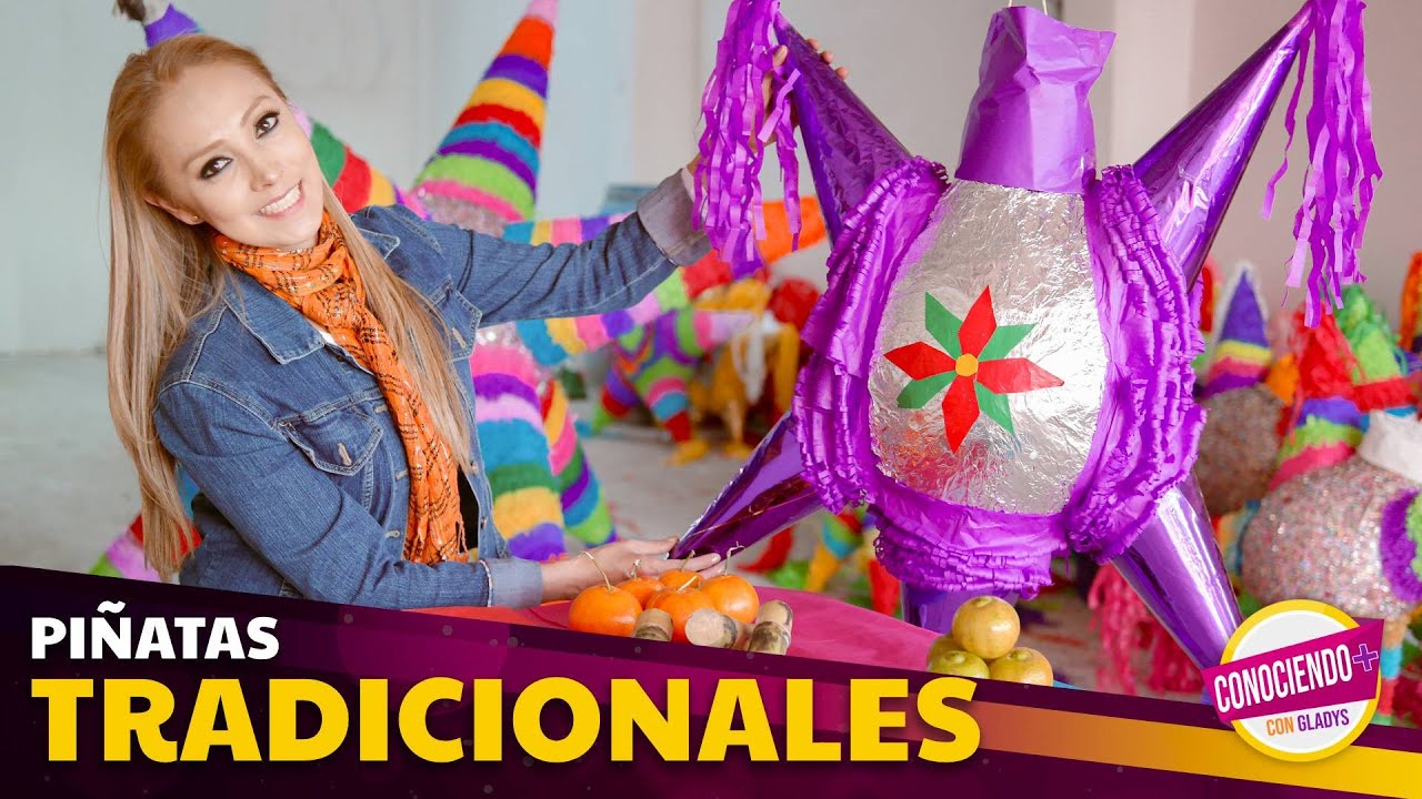 ¡ Conoce sobre la tradición y cómo se hacen las PIÑATAS ! I CONOCIENDO ...