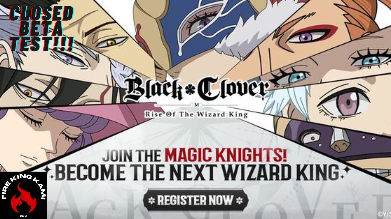 Black Clover Mobile: Rise of the Wizard King Closed Beta Test