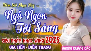 Nghe 15 phút ngủ liền 😴 NHẠC BOLERO DỄ NGHE, DỄ NGỦ - LK Nhạc Vàng Chọn Lọc Bài Hay KHÔNG QUẢNG CÁO