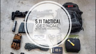 5.11 Tactical “Get Home” Nitro Bag Breakdown