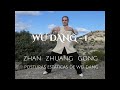 WU DANG 1 -  ZHAN ZHUANG GONG - PRESENTACIÓN