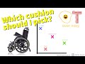 Wheelchairs (Part 1)- Cushion Options + exam buzzwords to cue you in to the answer