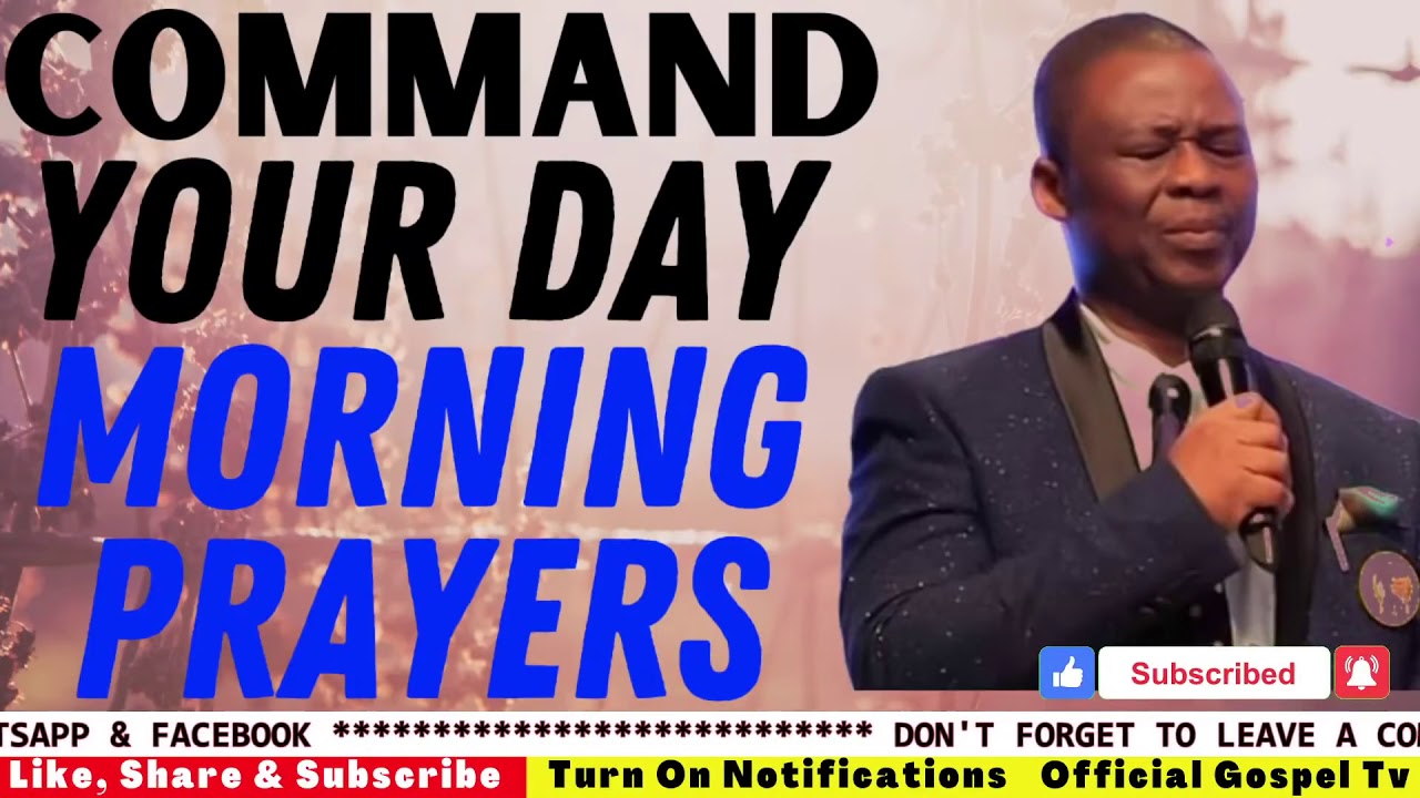 Dr Dk olukoya Command Your Day With This Morning Prayers. - YouTube
