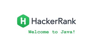 Welcome to Java! || Java || HackerRank || Code Only