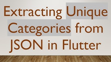 Extracting Unique Categories from JSON in Flutter