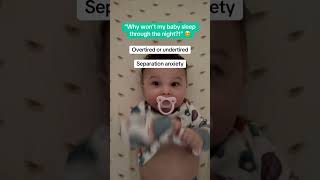 Why won't my baby sleep through the night?