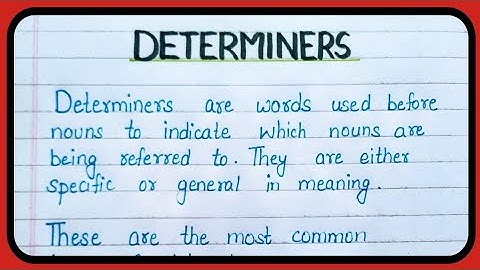 Determiners and Quantifiers, Determiners and it