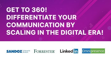 Get to 360! Differentiate Your Communication by Scaling in the Digital Era!