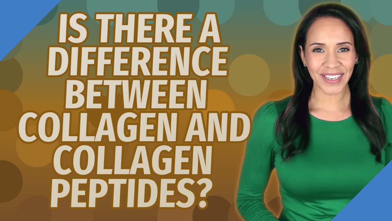 Is there a difference between collagen and collagen peptides youtube