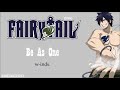 [FULL] Fairy Tail ED 6 -『Be As One』- Original/English