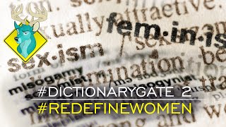 TL;DR - #Dictionarygate 2: #RedefineWomen