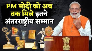 Prime Minister Narendra Modi International Awards List