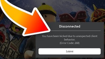Fix you have been kicked due to unexpected client behavior Roblox Disconnected Error Code 268