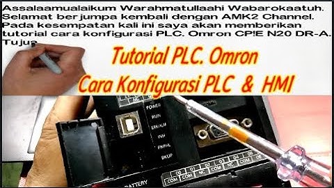 Tutorial PLC. Omron, Cara Konfigurasi PLC  &  HMI