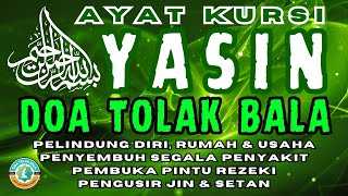 Surat Yasin & Ayat Kursi | Doa Tolak Bala, Doa Selamat, Doa Menolak Musibah | Surah Yasin, Yasin