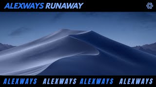 AlexWays - Runaway