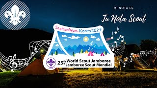Video thumbnail of "official music of World Scout Jamboree 2023 - mi nota es tu nota scout"