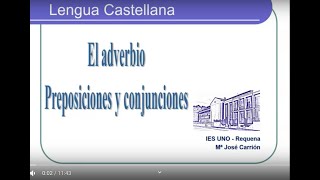 Adverbios, preposiciones y conjunciones