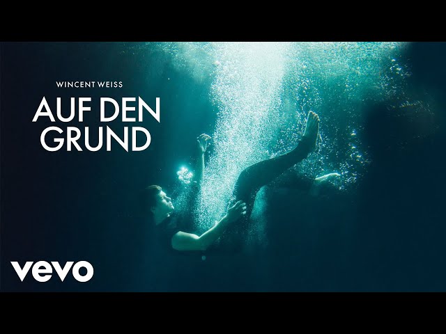 Wincent Weiss - Auf den Grund