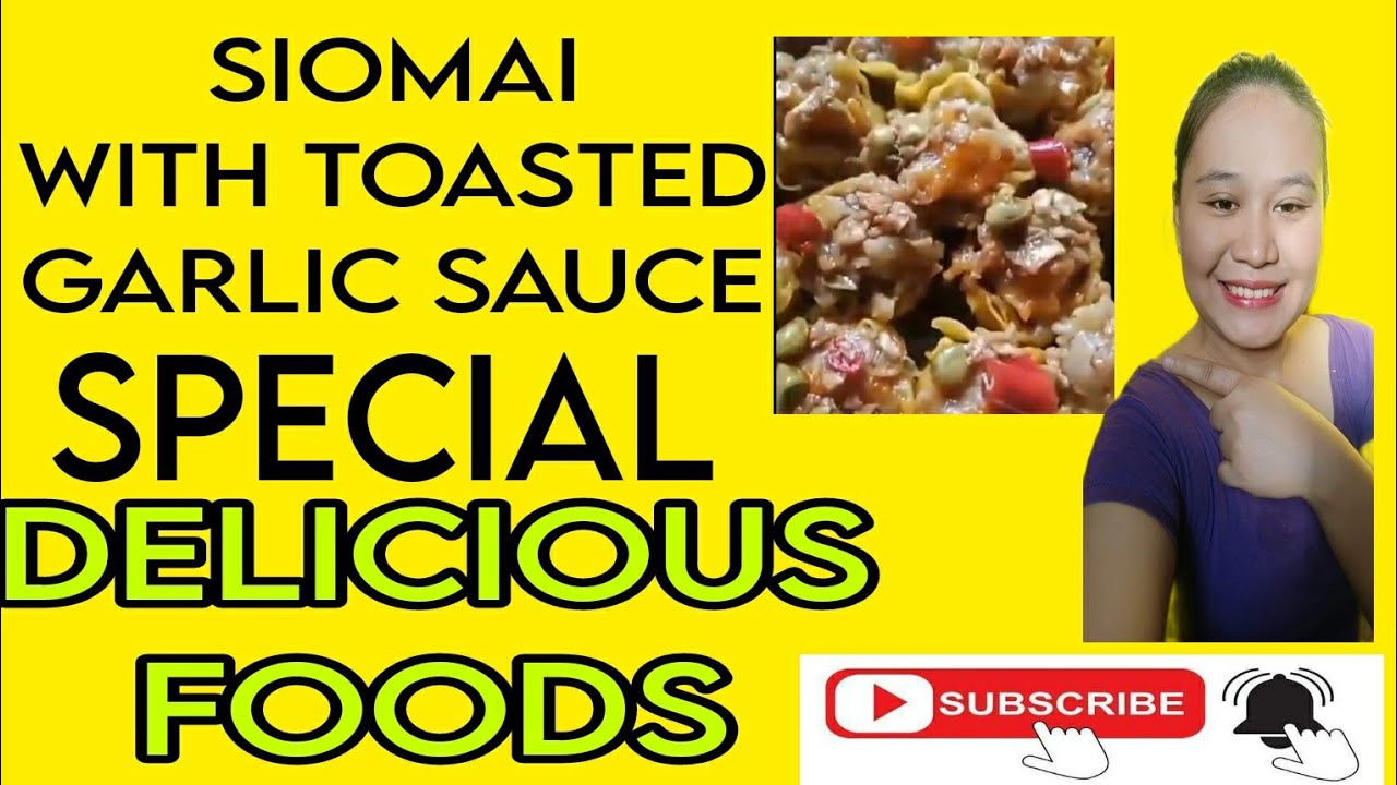 COOKING STEAM SIOMAI WITH CHILI SAUCE SIOMAI RECIPE TOASTED GARLIC