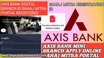 Axis Bank CSP Kaise Khole | axis bank mini customer service point open