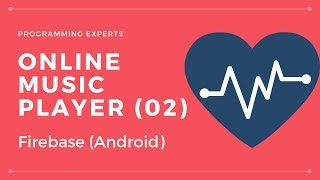 #2 Online Music Player App using Firebase + Backend using Android Studio screenshot 1