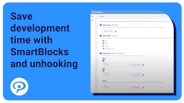 Save Development Time with Smart Blocks & Unhooking