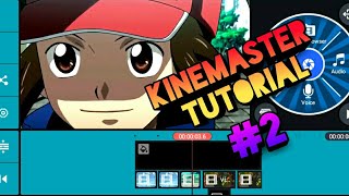 AMV Tutorial | Kinemaster #2