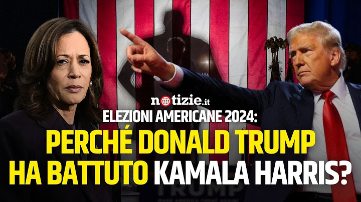 Elezioni USA 2024: Perché Trump ha Battuto Kamala Harris? Le Cause della Sconfitta