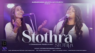 Stothra Stothra Nanni Nanni Jyothsna Pratheeksha Merlyn Pr.charles P Jacob Sabi Thankachan