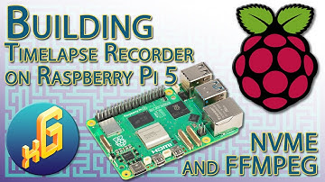 Building Timelapse Recorder on Raspberry Pi 5 with NVME and FFMPEG