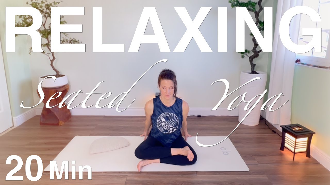 Relaxing Seated Yoga 20 Minute Yoga Slow Beginner Yoga YouTube