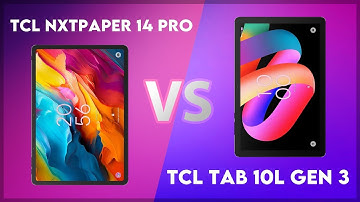 TCL NxtPaper 14 Pro vs TCL Tab 10L Gen 3 Comparison