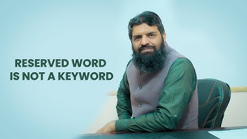 Lecture 7 | Keywords and Reserved Words in Urdu/Hindi